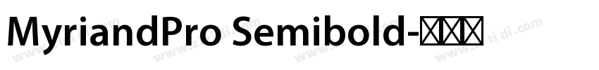 MyriandPro Semibold字体转换 MyriandPro Semibold字体转换